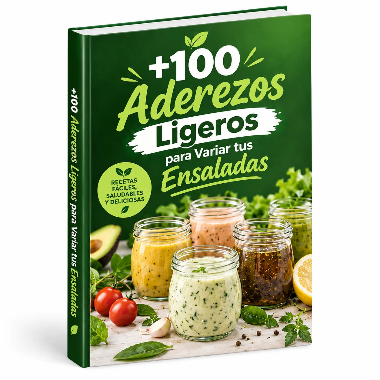 +100 Aderezos Ligeros para Variar tus Ensaladas